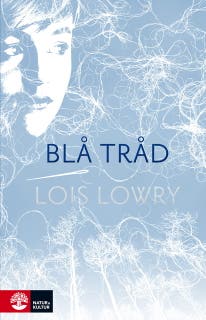 Blå tråd – omslag till ljudboken av Lois Lowry