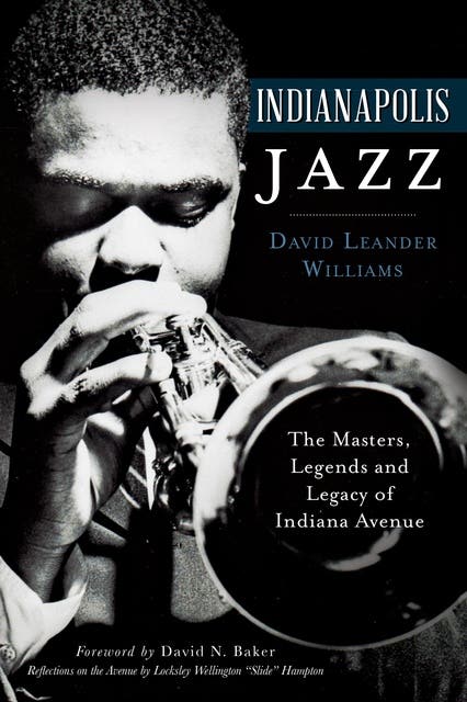 Indianapolis Jazz: The Masters, Legends and Legacy of Indiana Avenue – omslag til lydbogen af David Leander Williams