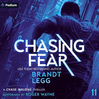 Chasing Fear: Chase Malone, Book 11