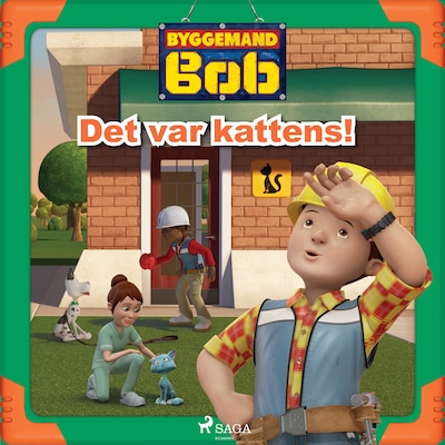 Byggemand Bob - Det var kattens! – omslag til lydbogen af Mattel