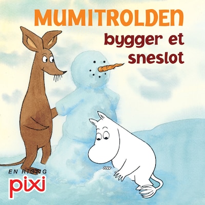 Mumitrolden bygger et sneslot – omslag til lydbogen af Tove Jansson
