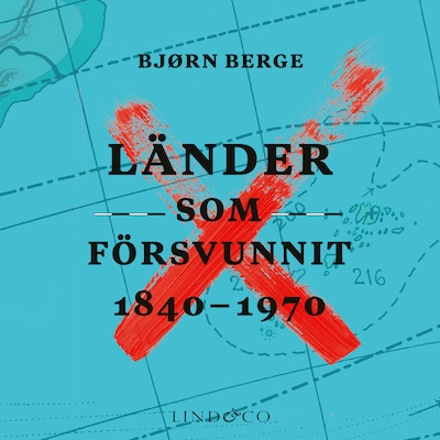 Länder som försvunnit 1840-1970
