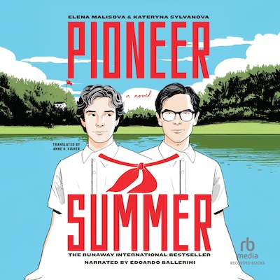 Pioneer Summer – omslag til lydbogen af Elena Malisova, Kateryna Sylvanova