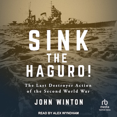 Sink the Haguro! – omslag til lydbogen af John Winton