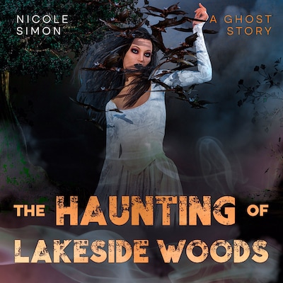 The Haunting of Lakeside Woods
