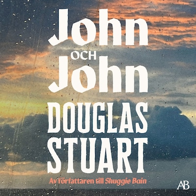 John och John – omslag till ljudboken av Douglas Stuart