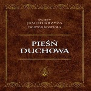 Pieśń duchowa – okładka audiobooka, autor Św. Jan od Krzyża