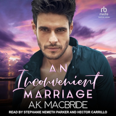 An Inconvenient Marriage – omslag til lydbogen af A.K. MacBride