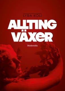 Allting växer