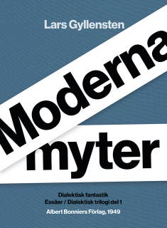 Moderna myter : dialektisk fantastik – omslag till ljudboken av Lars Gyllensten