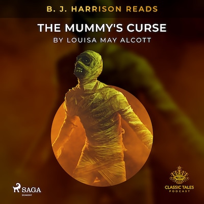 B. J. Harrison Reads The Mummy's Curse