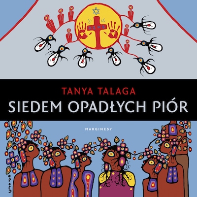 Siedem opadłych piór – okładka audiobooka, autor Tanya Talaga