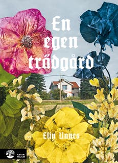 En egen trädgård – omslag till ljudboken av Elin Unnes