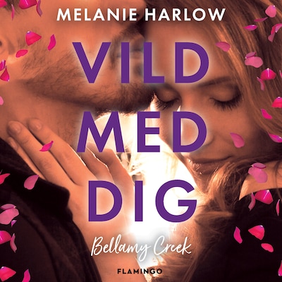 Vild med dig – omslag til lydbogen af Melanie Harlow