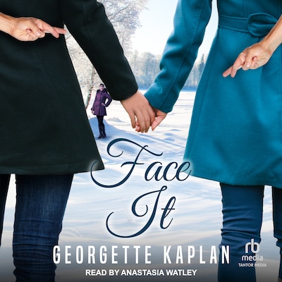 Face It – omslag til lydbogen af Georgette Kaplan
