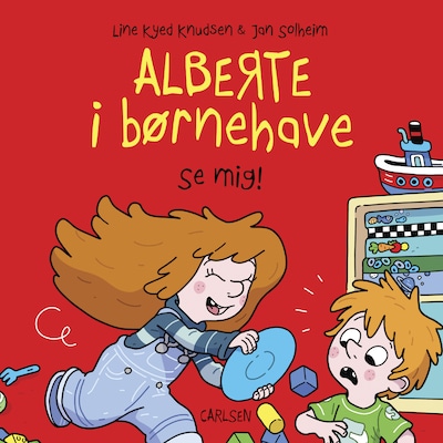 Alberte i børnehave (6) - Se mig! – omslag til lydbogen af Line Kyed Knudsen