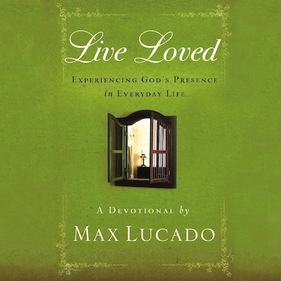 Live Loved – omslag til lydbogen af Max Lucado