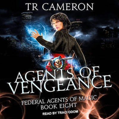 Agents of Vengeance – omslag til lydbogen af TR Cameron, Martha Carr, Michael Anderle