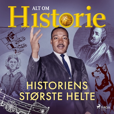 Historiens største helte – omslag til lydbogen af Alt Om Historie