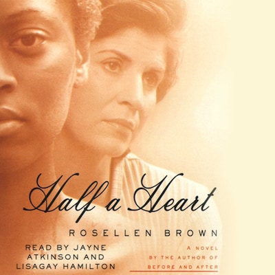 Half A Heart – okładka audiobooka, autor Rosellen Brown