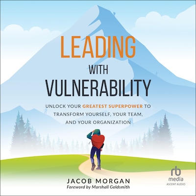 Leading with Vulnerability – omslag til lydbogen af Jacob Morgan