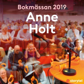 Bokmässan 2019 Anne Holt – omslag till ljudboken av Storytel på Bokmässan 2019