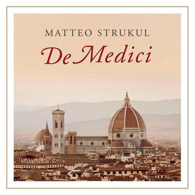 De Medici – omslag van het luisterboek van Matteo Strukul
