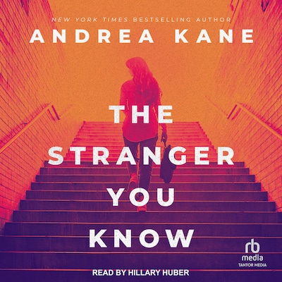 The Stranger You Know – omslag til lydbogen af Andrea Kane