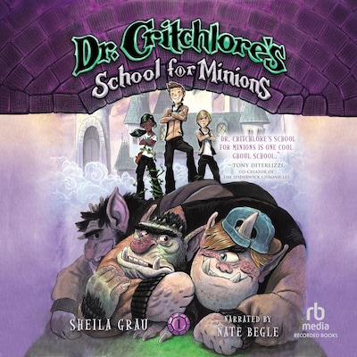 Dr. Critchlore's School for Minions – omslag til lydbogen af Sheila Grau
