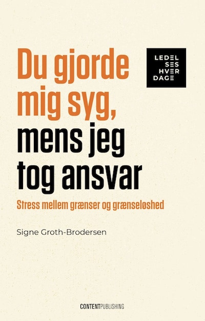 Du gjorde mig syg, mens jeg tog ansvar – omslag til lydbogen af Signe Groth-Brodersen