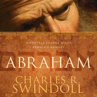 Patriarcha w pełnym wymiarze - cz.1 – okładka audiobooka, autor Charles R. Swindoll