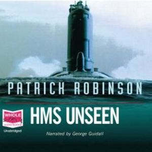 HMS Unseen – okładka audiobooka, autor Patrick Robinson