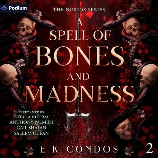 A Spell of Bones and Madness: The Nostos Series, Book 2 – omslag till ljudboken av E.K. Condos