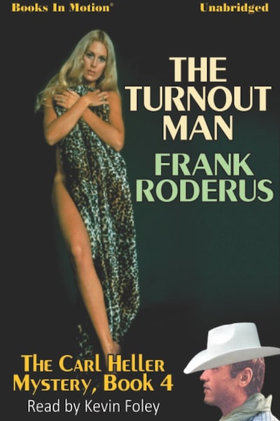 Turnout Man, The – omslag til lydbogen af Frank Roderus