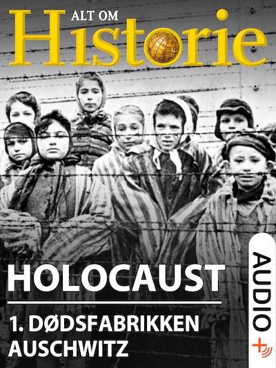 Holocaust 1 – omslag til lydbogen af Else Christensen, Alt Om Historie, Stine Overbye