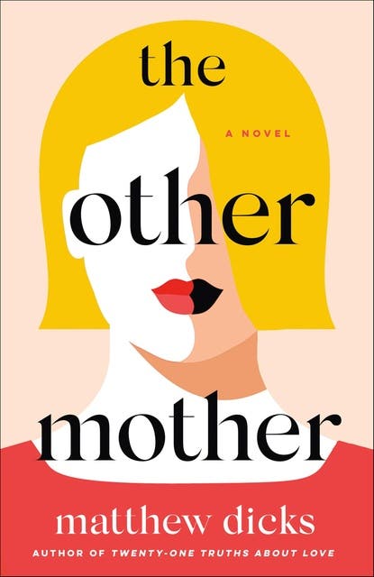 The Other Mother: A Novel