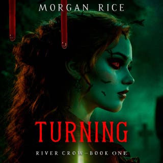 Turning (Book One of the River Crow Series) – omslag till ljudboken av Morgan Rice