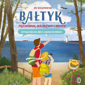 Bałtyk. Przewodnik dla dużych i małych – okładka audiobooka, autor Jan Wilkanowski