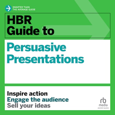 HBR Guide to Persuasive Presentations – omslag til lydbogen af Nancy Duarte