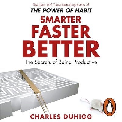 Smarter Faster Better – omslag til lydbogen af Charles Duhigg
