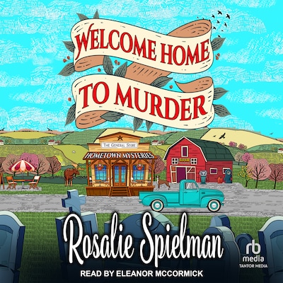 Welcome Home to Murder – omslag til lydbogen af Rosalie Spielman
