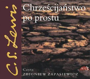 Chrześcijaństwo po prostu – okładka audiobooka, autor Clive Staples Lewis