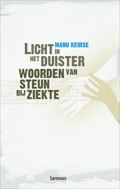 Licht in het duister: Woorden van steun bij ziekte