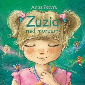Zuzia nad morzem – okładka audiobooka, autor Anna Potyra