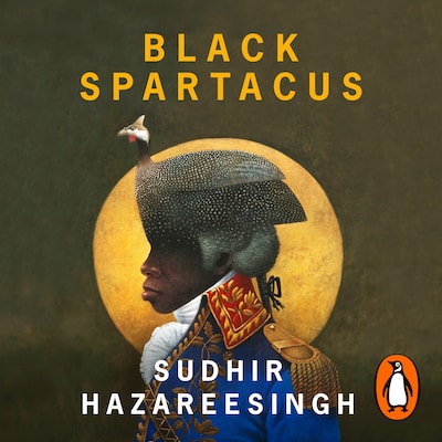 Black Spartacus – omslag til lydbogen af Sudhir Hazareesingh