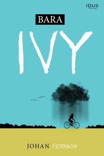 Bara Ivy – omslag till ljudboken av Johan Persson