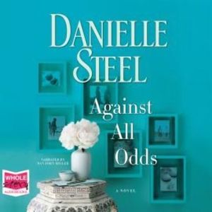 Against All Odds – okładka audiobooka, autor Danielle Steel