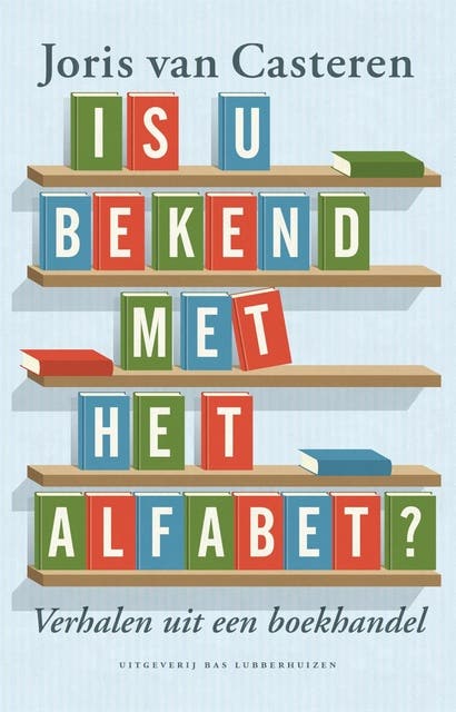 Is u bekend met het alfabet: verhalen uit een boekhandel