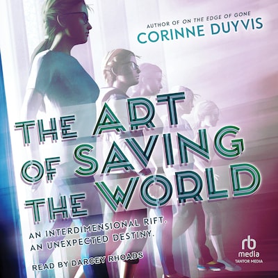The Art of Saving the World – omslag til lydbogen af Corinne Duyvis