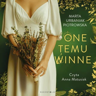 One temu winne – okładka audiobooka, autor Marta Urbaniak-Piotrowska